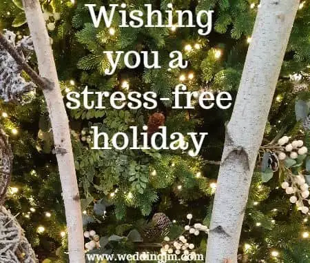 Wishing you a stress-free holiday