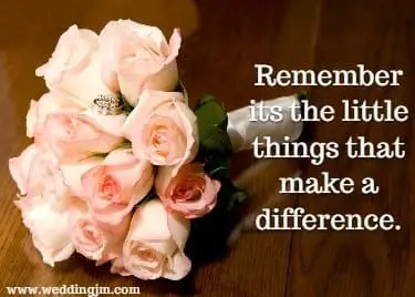 Remember its the little things that make a difference.