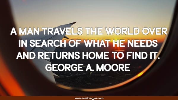 A man travels the world over in search of what he needs and returns home to find it.