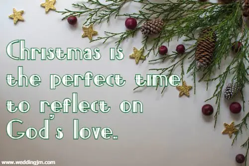 Christmas is the perfect time to reflect on God's love