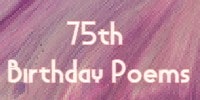 75th birthday poems