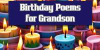 Birthday Poems for Grandson