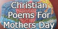 Christian Poems For Mothers Day