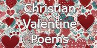Christian Valentine Poems