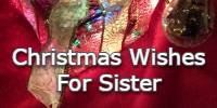 Christmas Wishes For Sister