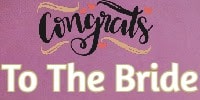 Congratulations To The Bride