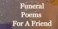 funeral poems for a friend