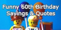 Funny 60th Birthday Sayings & Quotes