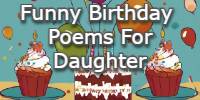 Funny Birthday Poems For Daughter