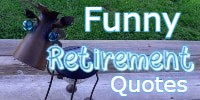 funny retirement quotes