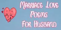 Marriage Love Poems For Husband