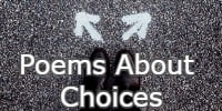 Poems About Choices