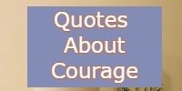 Quotes About Courage
