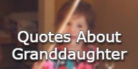 Quotes About Granddaughter