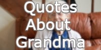 Quotes About Grandma