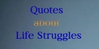 quotes about life struggles