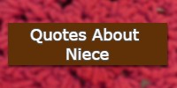 Quotes about Niece