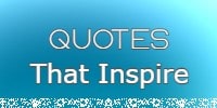 Quotes That Inspire 