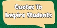 quotes to inspire students