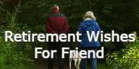 Retirement Wishes For A Friend