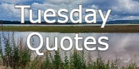 Tuesday Quotes