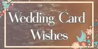 Wedding Card Wishes