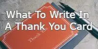 What To Write In A Thank You Card