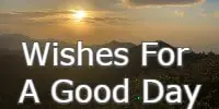 wishes for a good day