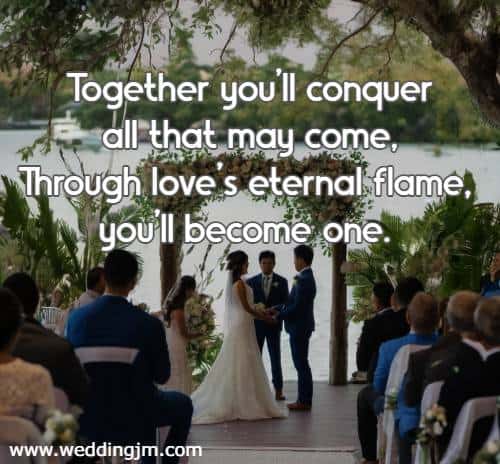 Together you'll conquer all that may come, Through love's eternal flame, you'll become one.