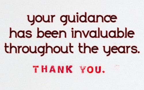 your guidance has been invaluable throughout the years thank you